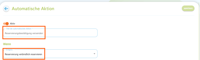 Automatismen - Kopiervorlage Reservierungsbestätigungen versenden3