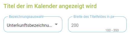 Belegungskalender - Unterkunftsbezeichnung und Spaltenbreite ändern1