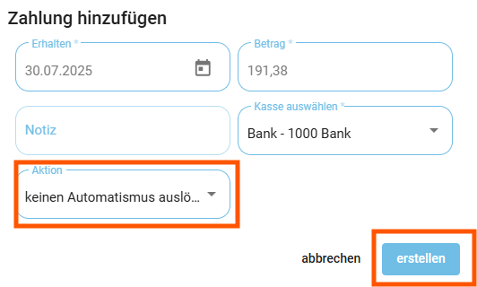 Buchung - Zahlung eintragen, ohne dass ein Automatismus zur Zahlungseingangsbestätigung auslöst2